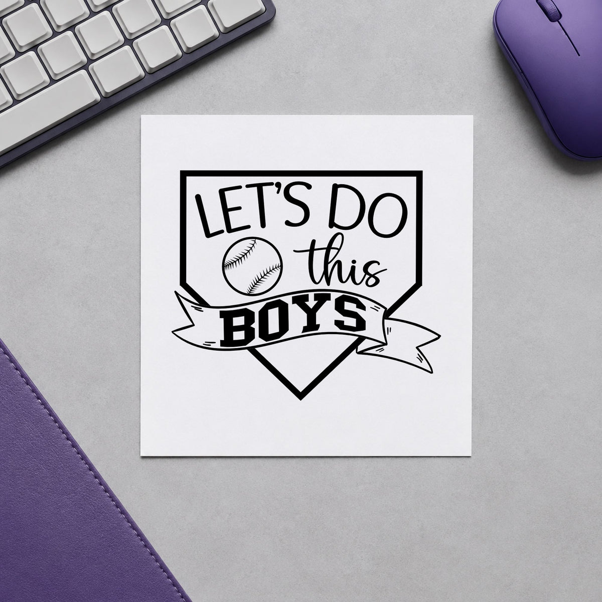 Let's Do This Boys Pennant craft stamp in black ink on cardstock, an easy option for dugout signs.