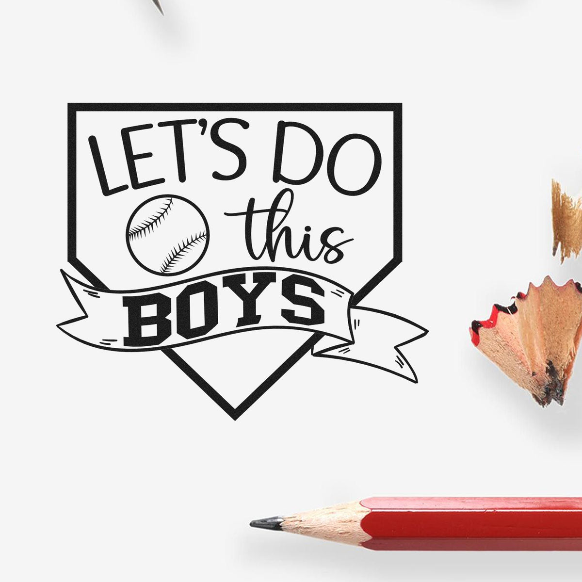 Black baseball-themed stamp and seal reading LETS DO this BOYS with baseball icon and ribbon banner on white background.