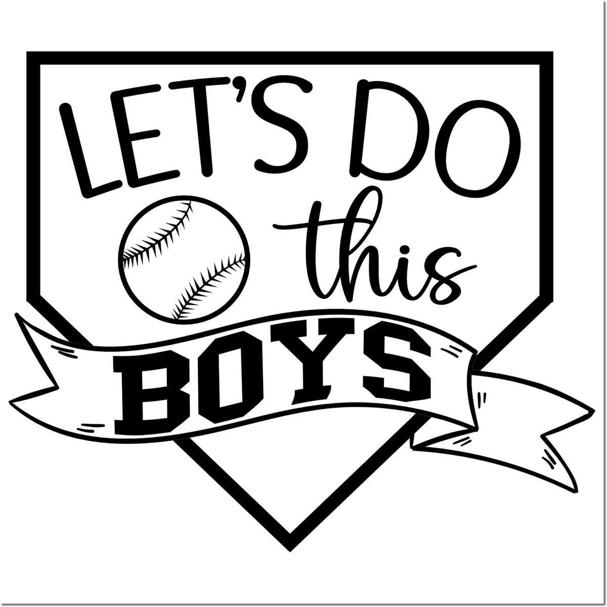 Black-and-white baseball stamp seal with LETS DO this text, baseball icon, and bold BOYS banner.