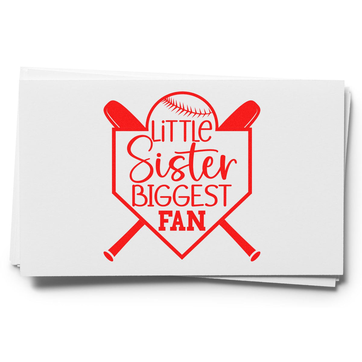 Red baseball stamp and seal with crossed bats and Little Sister Biggest Fan on stacked white cards.