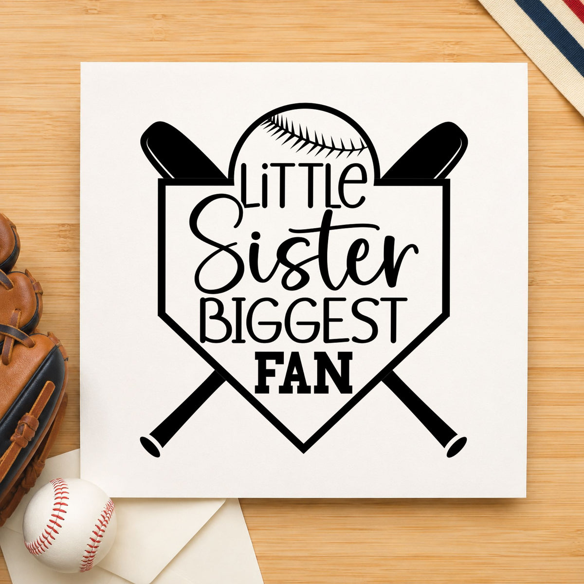 Little Sister Biggest Fan rubber stamp printed in black ink, ready for sister birthday cards and similar paper crafts.