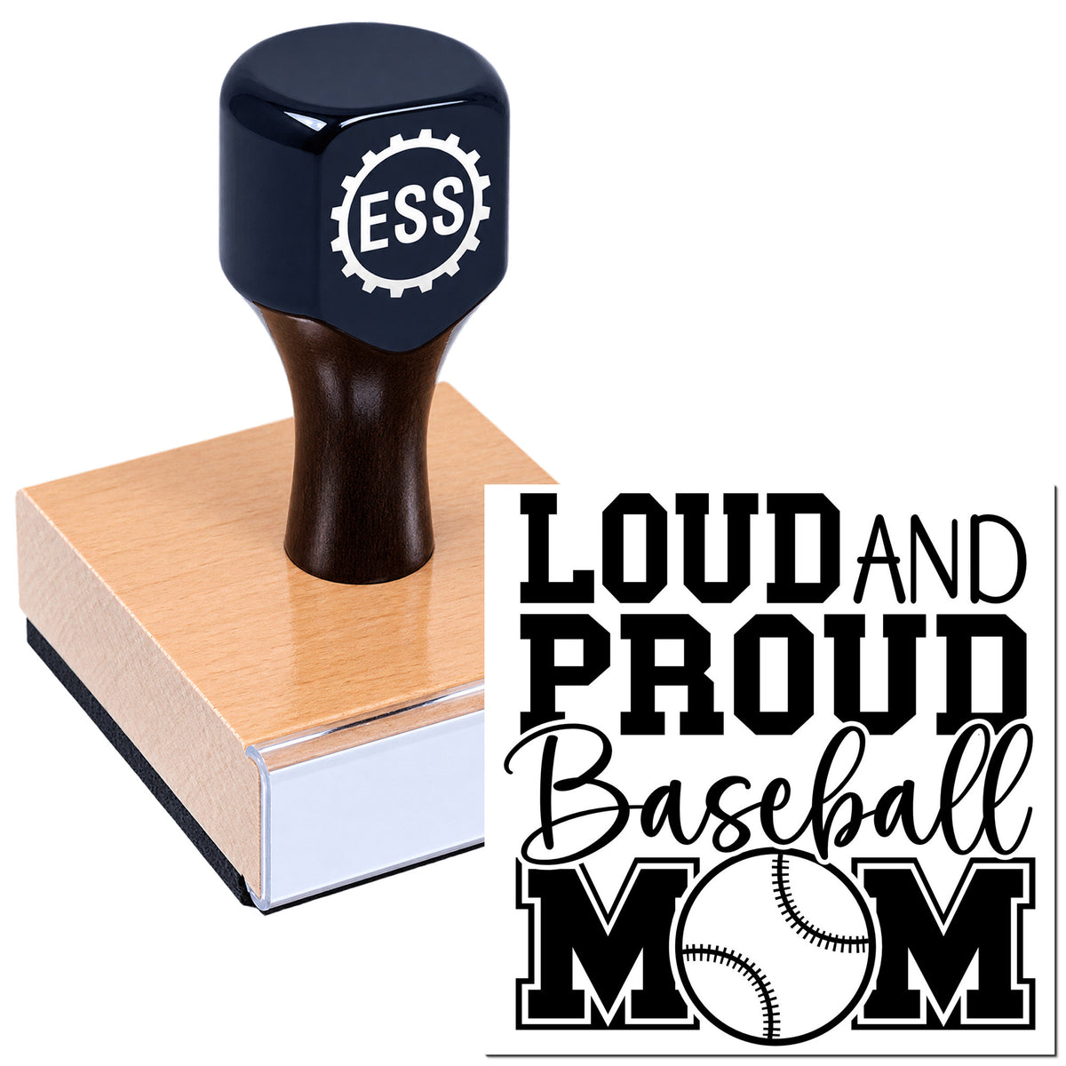 Dark blue ESS stamp on a pink seal block beside black "Loud and Proud Baseball Mom" text and baseball graphic.