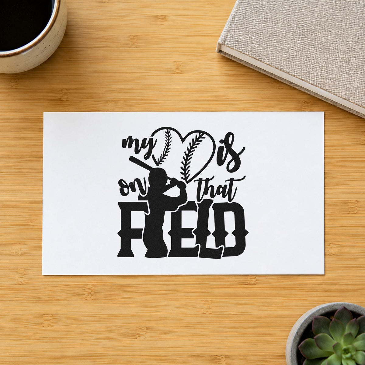 My Heart Is on That Field rubber stamp printed in black ink, ready for senior night gifts and similar paper crafts.