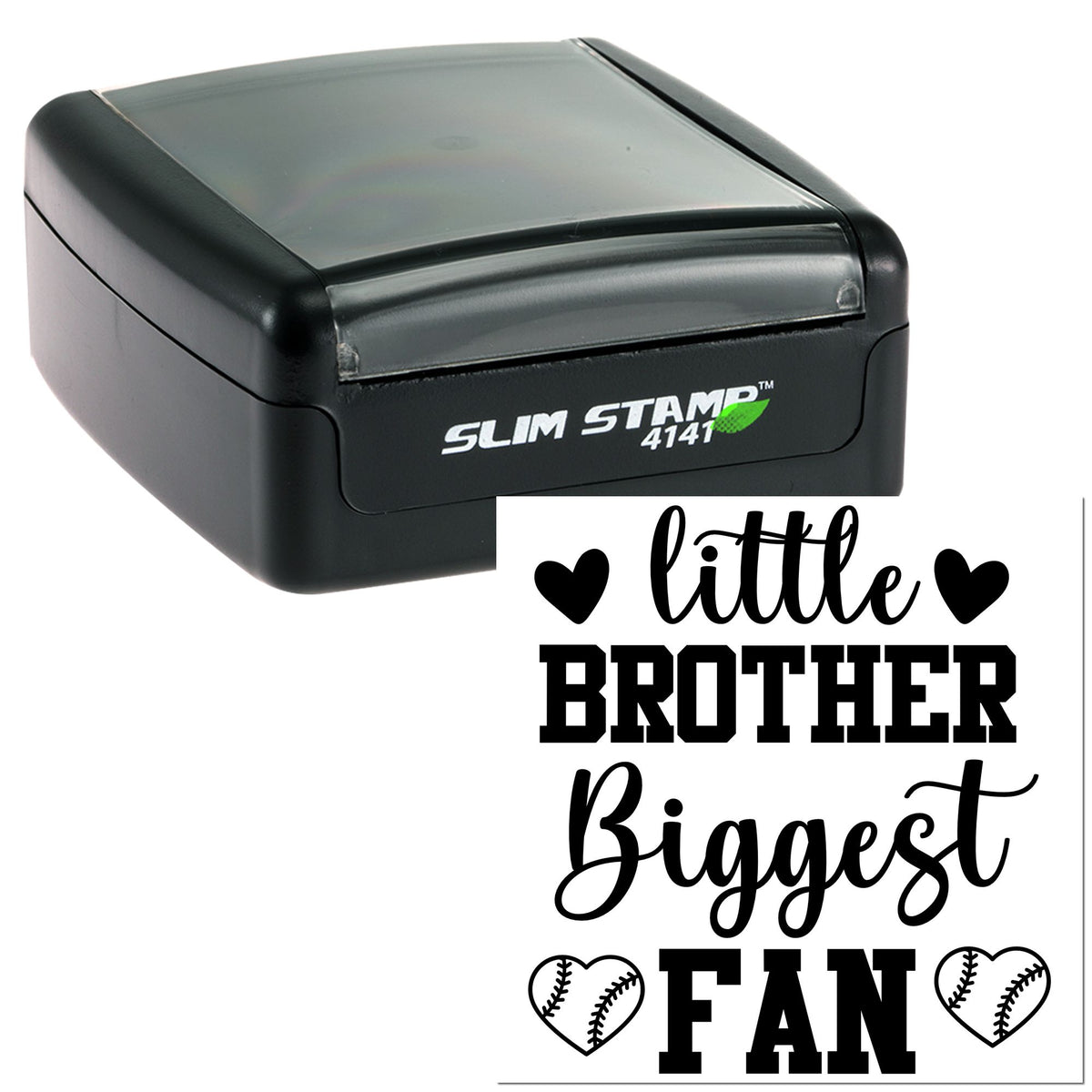 Black Slim Stamp self-inking seal with gray cap, showing little brother biggest fan in black with heart baseball accents.