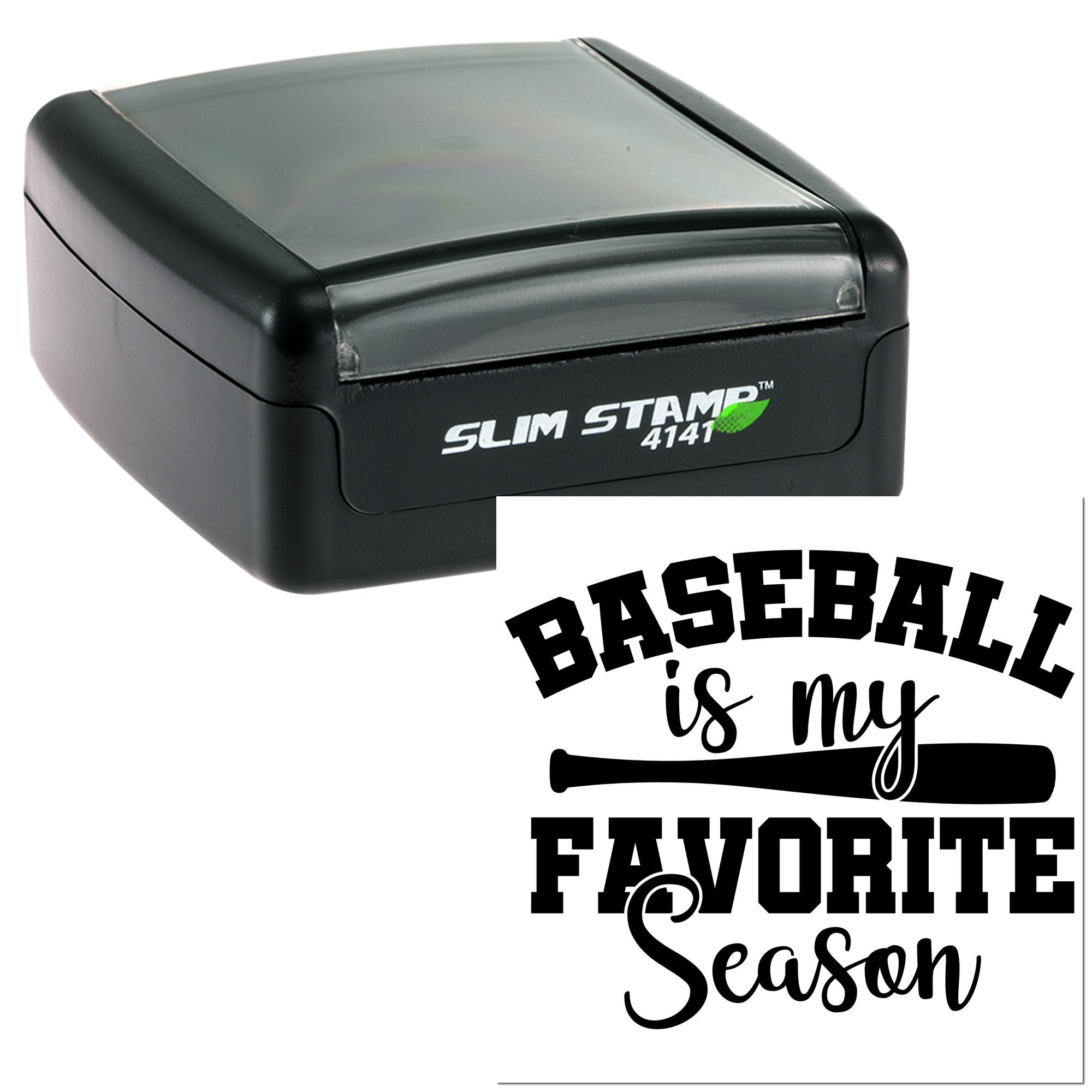 Black self-inking stamp with gray top and baseball-themed seal reading Baseball is my favorite season.