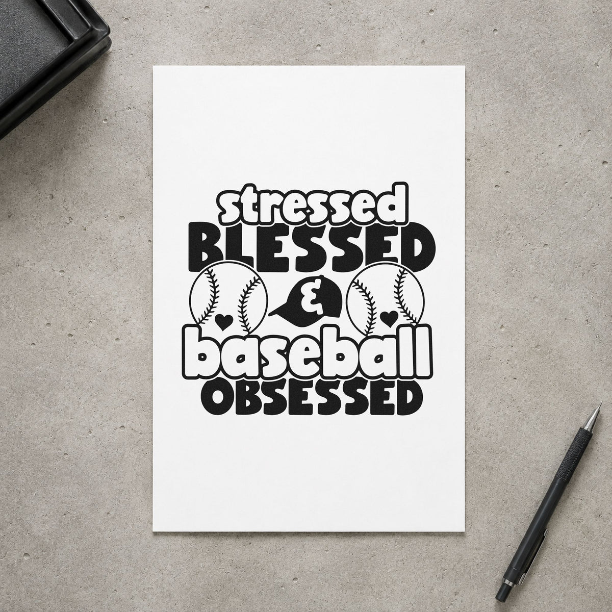 Stressed Blessed Baseball Obsessed rubber stamp printed in black ink, ready for scrapbook chaos pages and similar paper crafts.