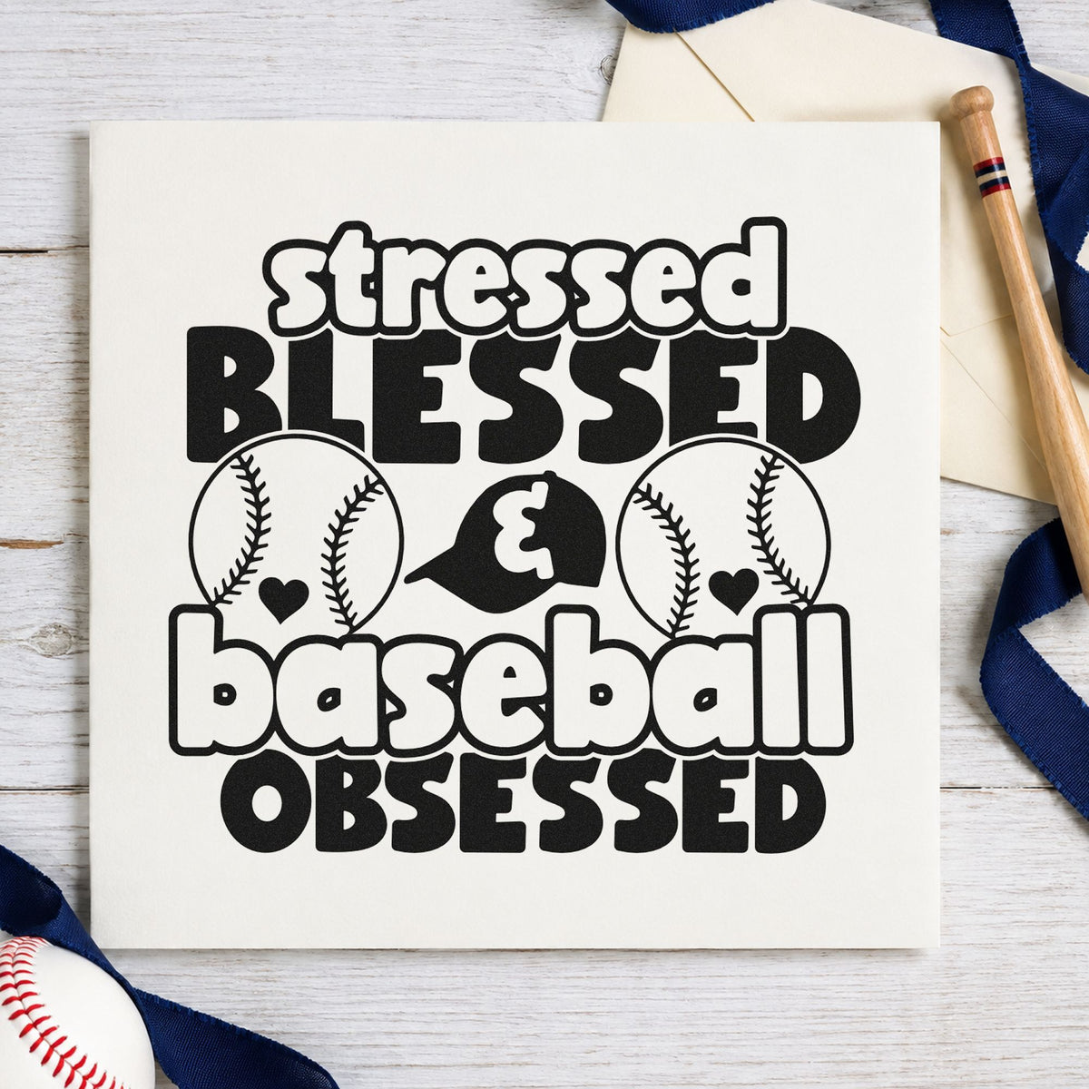 Stressed Blessed Baseball Obsessed rubber stamp printed in black ink, ready for busy mom birthdays and similar paper crafts.