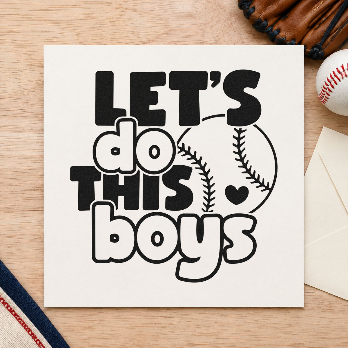 Let's Do This Boys Baseball rubber stamp printed in black ink, ready for rally cards and similar paper crafts.