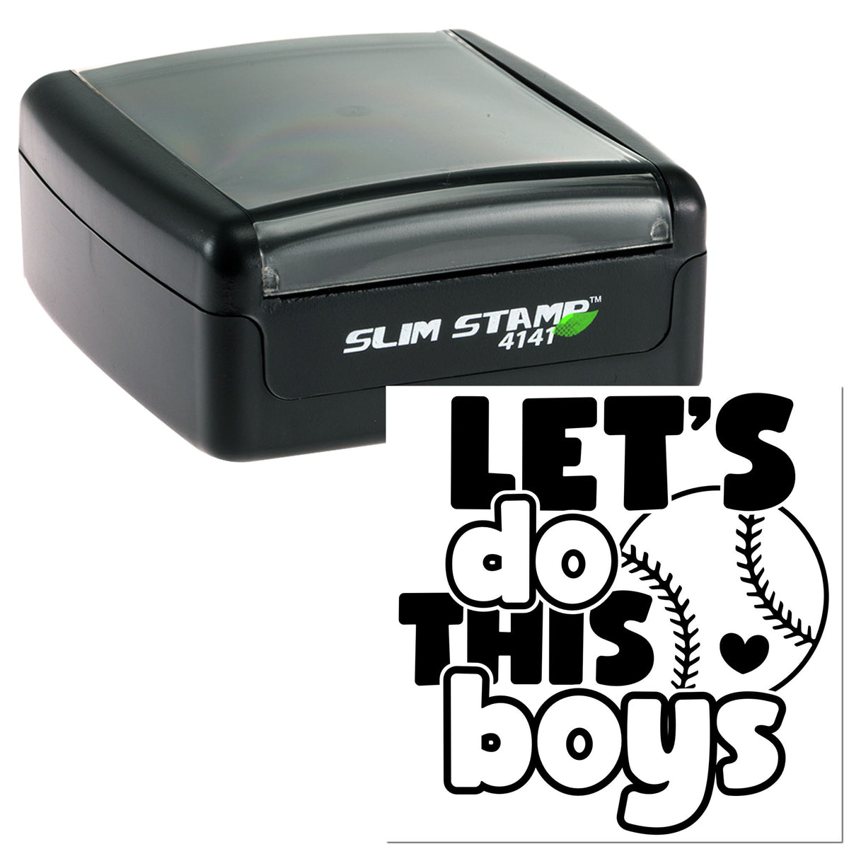 Black self-inking Slim Stamp with clear cap, plus baseball-themed seal reading LETS do this boys.