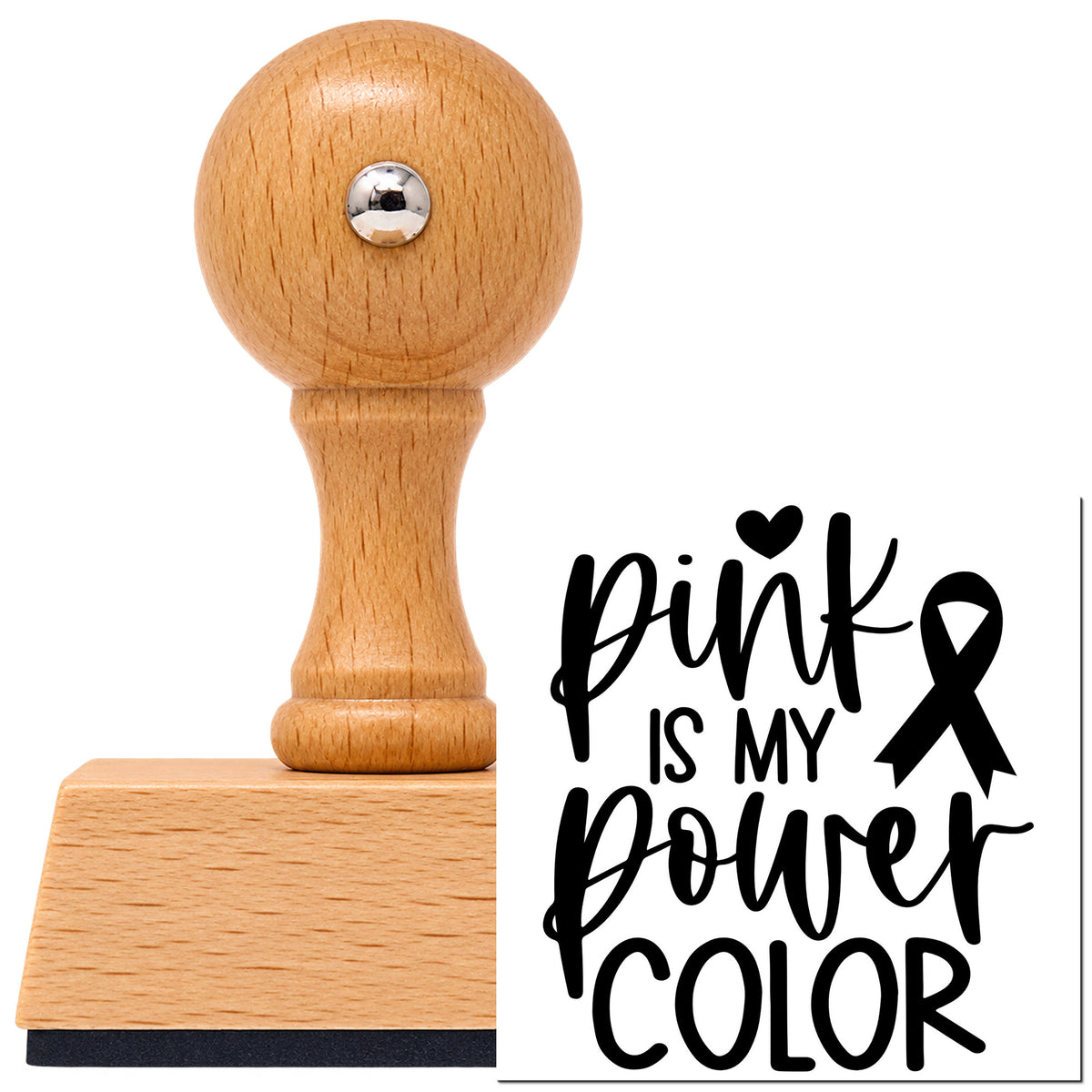 Vintage Pro beech wood stamp with a round knob handle, shown with its black Pink Is My Power Color imprint on white.
