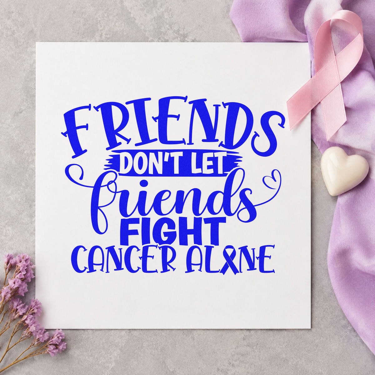 Friends Don't Fight Alone craft stamp in blue ink on cardstock, an easy option for rally scrapbook pages.