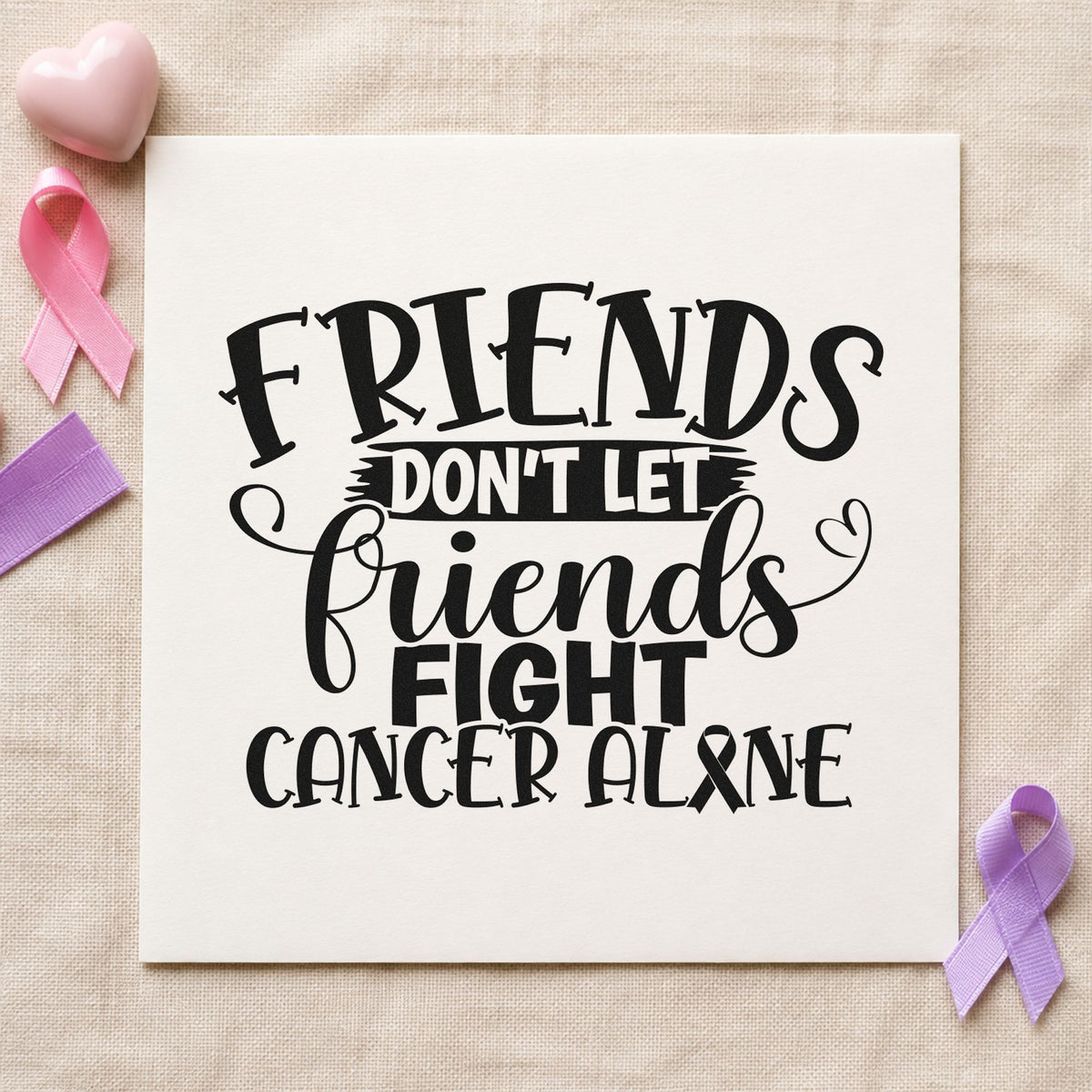 Friends Don't Fight Alone rubber stamp printed in black ink, ready for friendship cards and similar paper crafts.