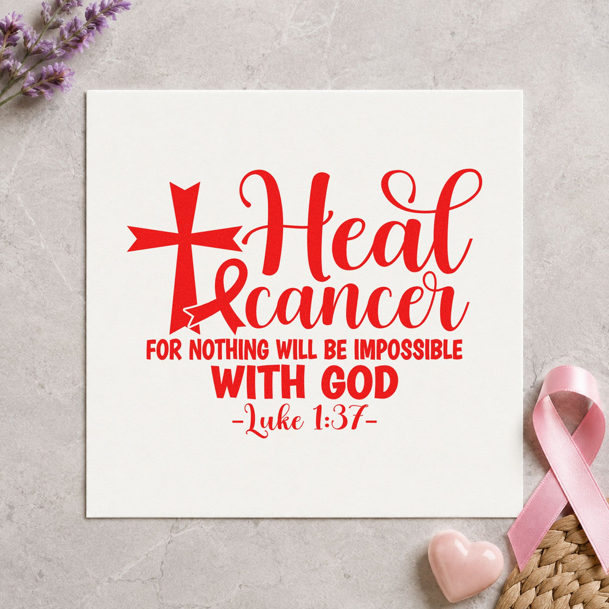 Heal Cancer with God rubber stamp shown in red ink, stamped for projects such as bookmark crafts.
