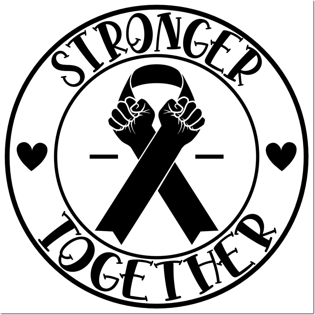 Black-and-white circular stamp seal with Stronger Together, raised fists, black ribbon, and hearts.