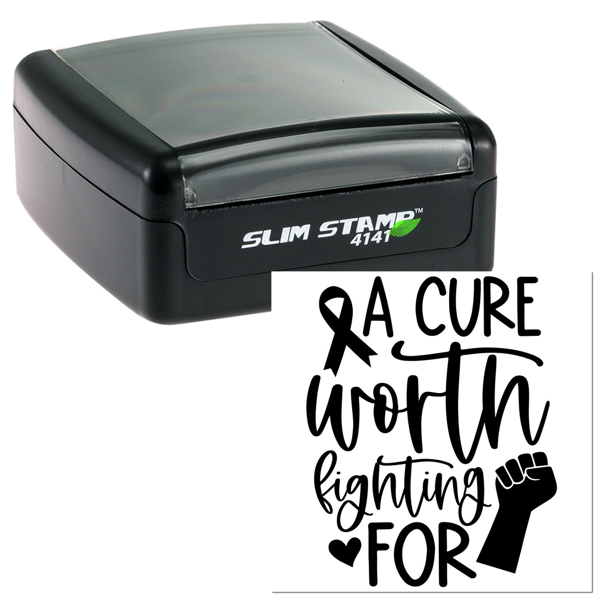 Black Slim Stamp 4141 self-inking stamp and seal with A Cure Worth Fighting For ribbon and fist, black on white.