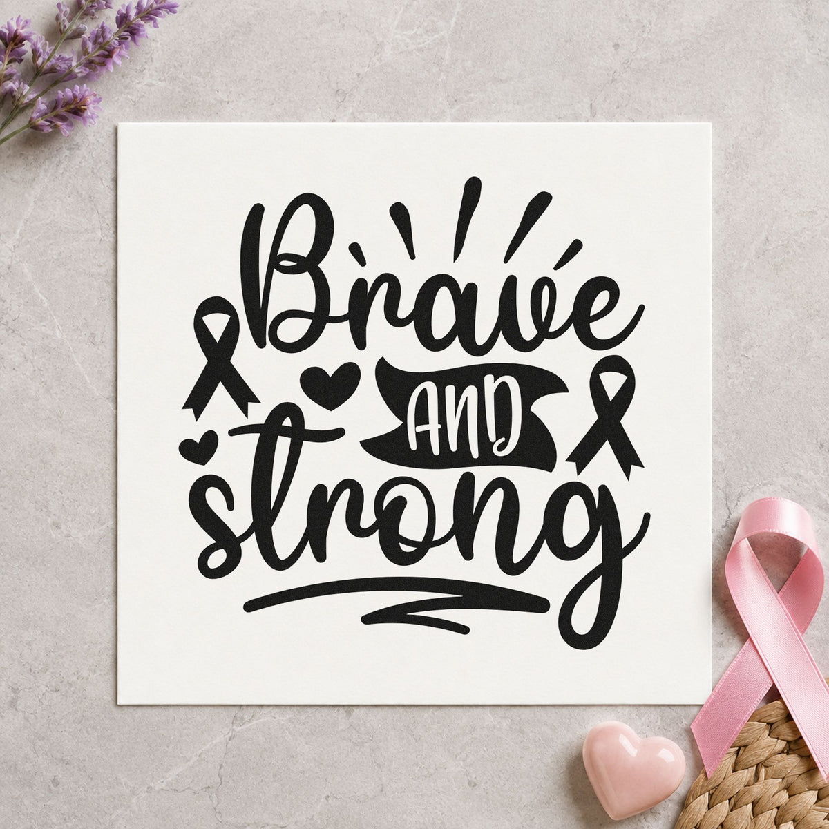 Brave and Strong Ribbons rubber stamp printed in black ink, ready for encouragement notes and similar paper crafts.