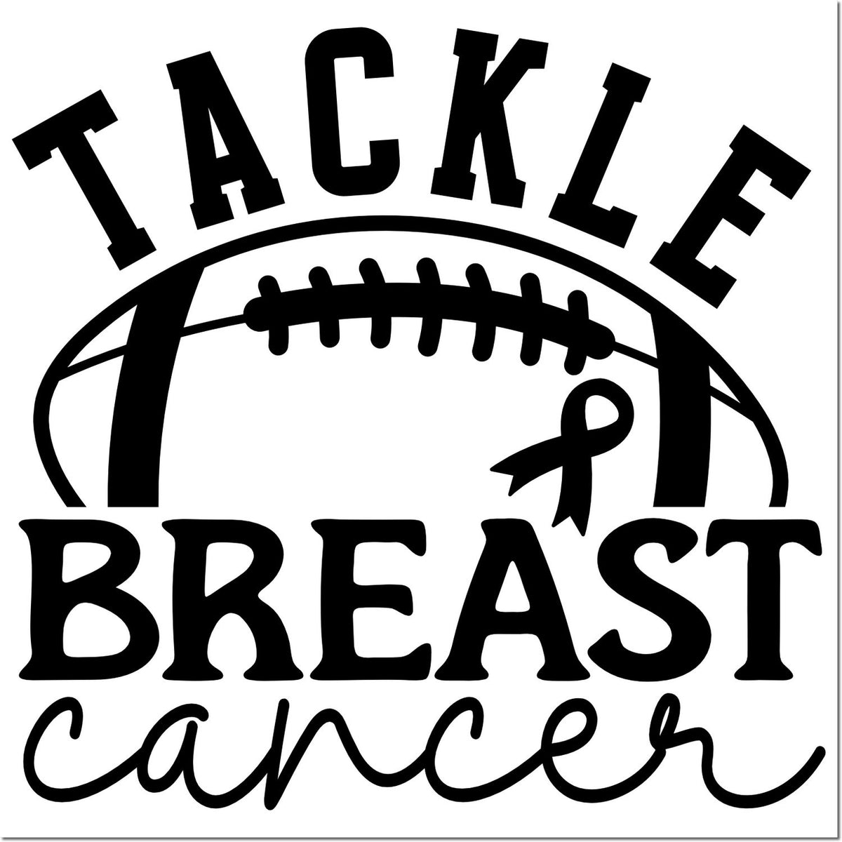 Black Tackle Breast Cancer stamp design with football, ribbon, and bold black text on white background.