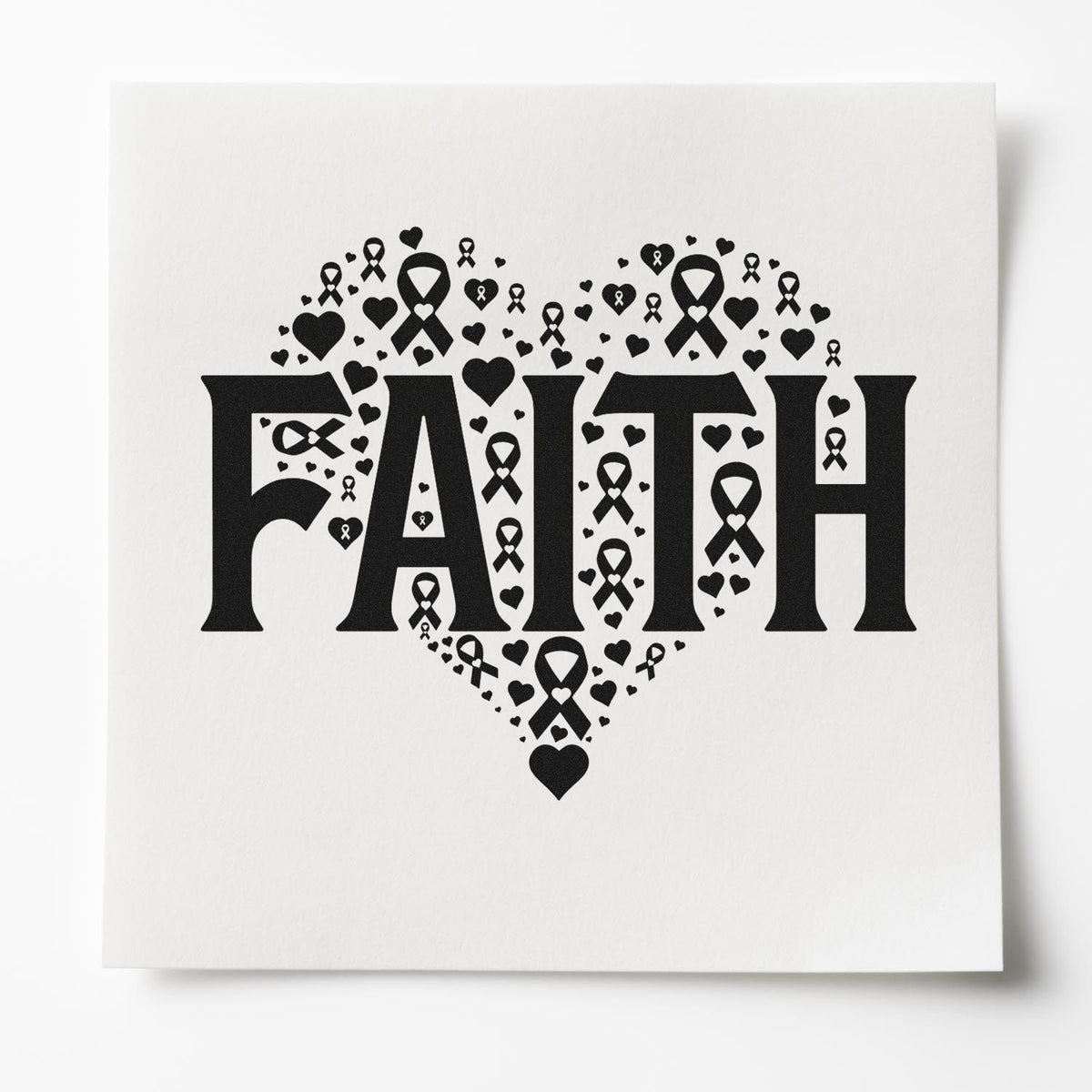 Black FAITH stamp seal design with hearts and awareness ribbons in black on white paper
