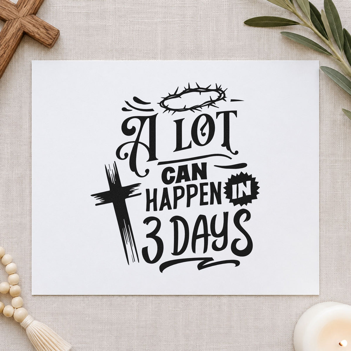 A Lot Can Happen in Three Days rubber stamp printed in black ink, ready for easter cards and similar paper crafts.