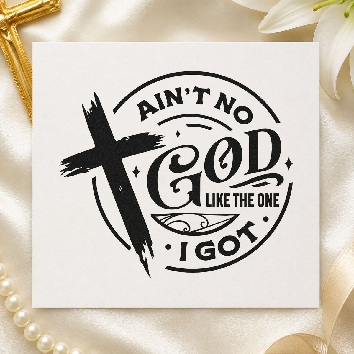Ain't No God Like Mine rubber stamp printed in black ink, ready for praise cards and similar paper crafts.