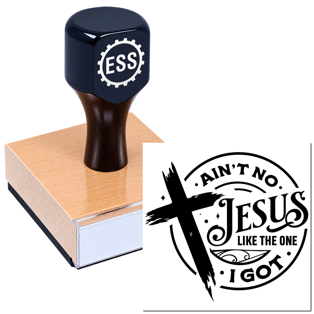 Black ESS stamp seal on a copper-toned base, with circular "Ain't No Jesus Like the One I Got" logo.