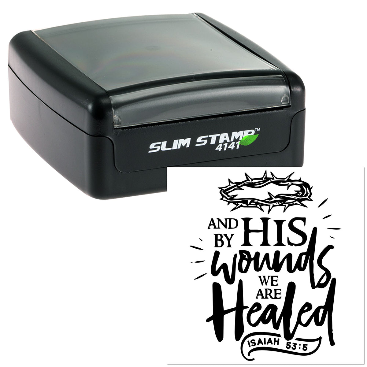 Black slim self-inking stamp and seal with gray lid and thorn-crown Christian design reading By His wounds we are healed.