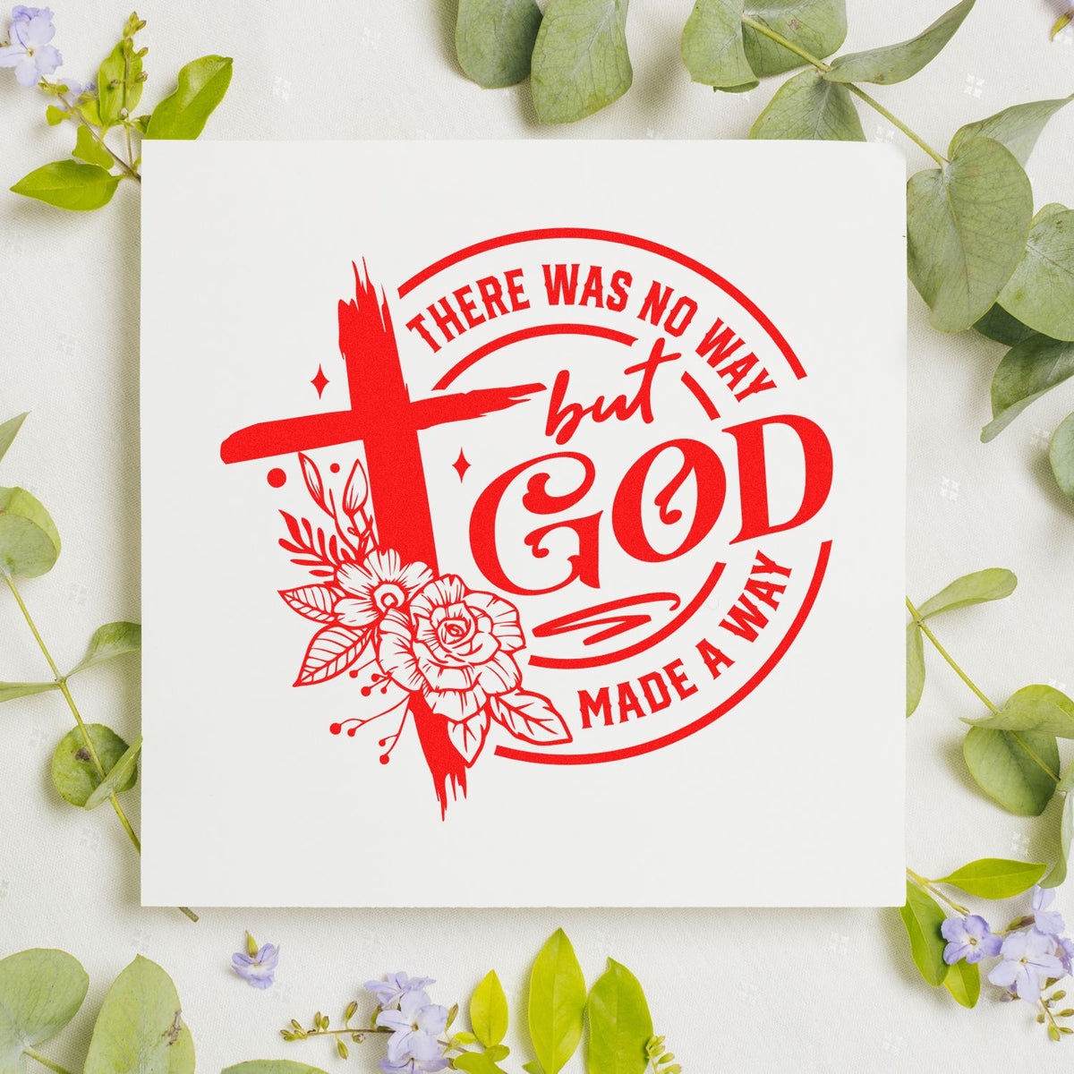 God Made a Way Floral rubber stamp shown in red ink, stamped for projects such as homecoming invitations.