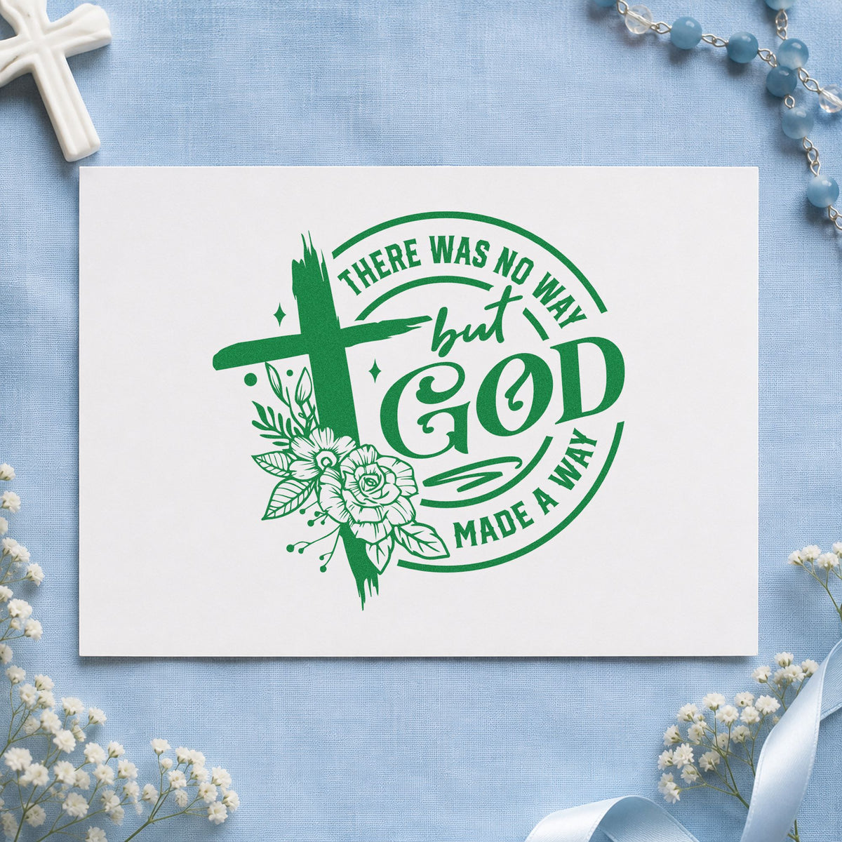 God Made a Way Floral craft stamp imprint in green ink on a handmade project, one idea being framed floral art.