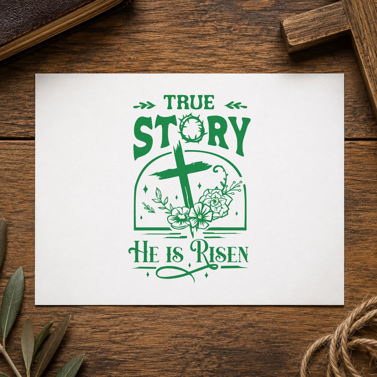 True Story Risen Arch craft stamp in green ink on cardstock, an easy option for holiday dinner menus.