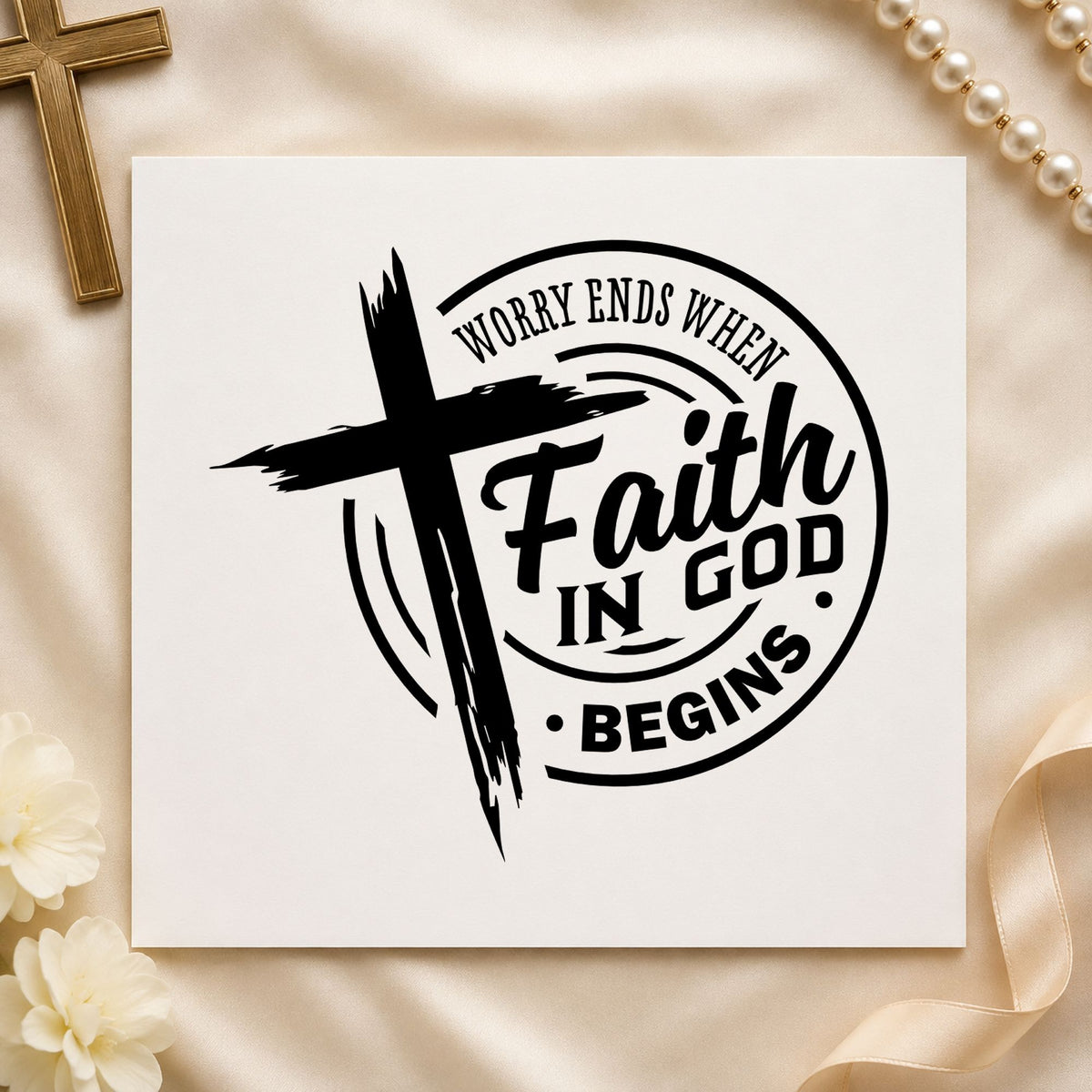 Faith Begins Where Worry Ends rubber stamp printed in black ink, ready for hospital waiting rooms and similar paper crafts.