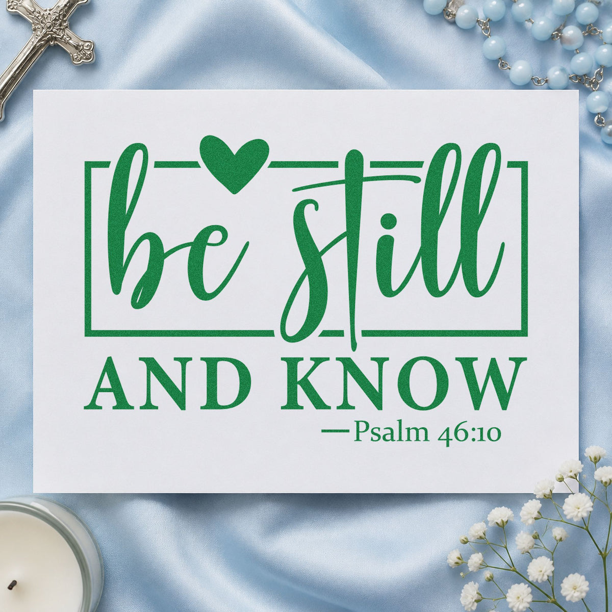Be Still and Know craft stamp in green ink on cardstock, an easy option for prayer journal headers.
