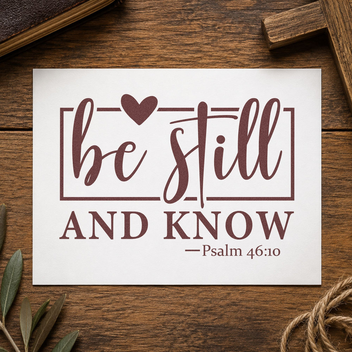 Be Still and Know craft stamp imprint in brown ink on a handmade project, one idea being bible margin tabs.