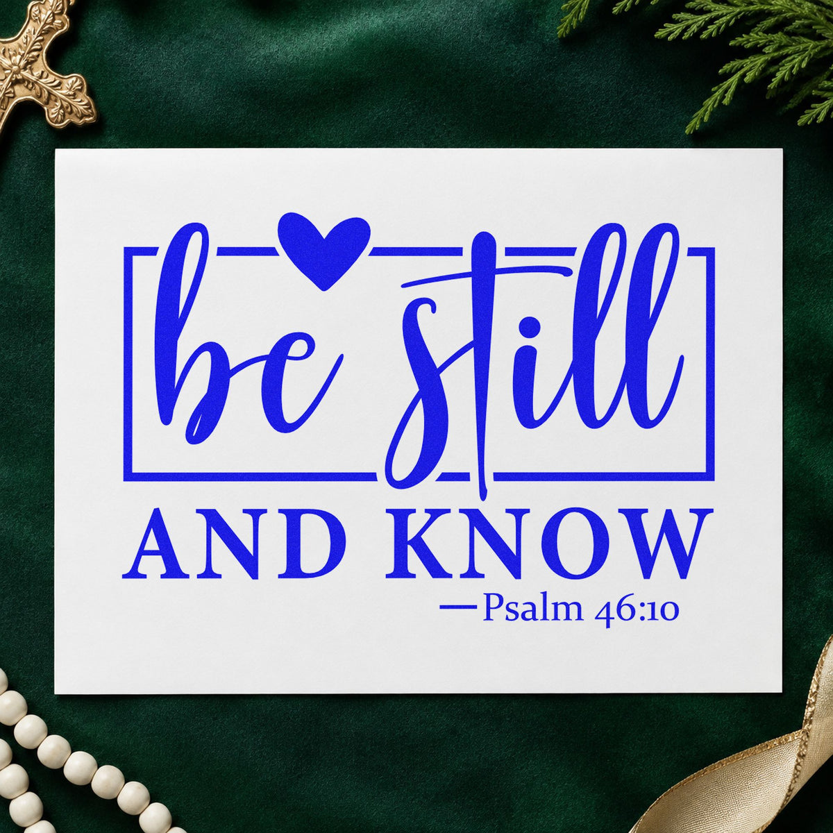 Be Still and Know craft stamp in blue ink on cardstock, an easy option for retreat welcome tags.