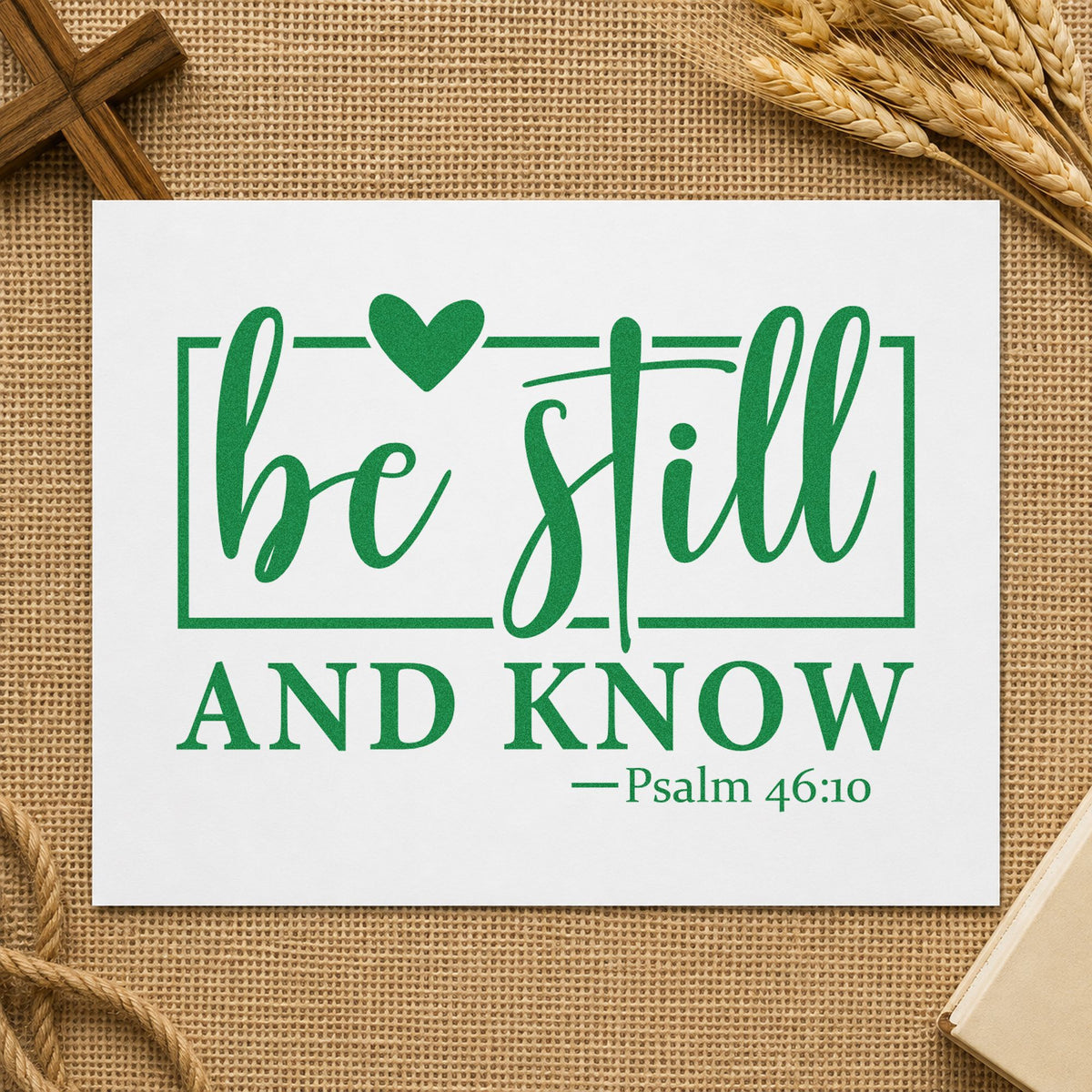 Be Still and Know craft stamp imprint in green ink on a handmade project, one idea being planner rest days.