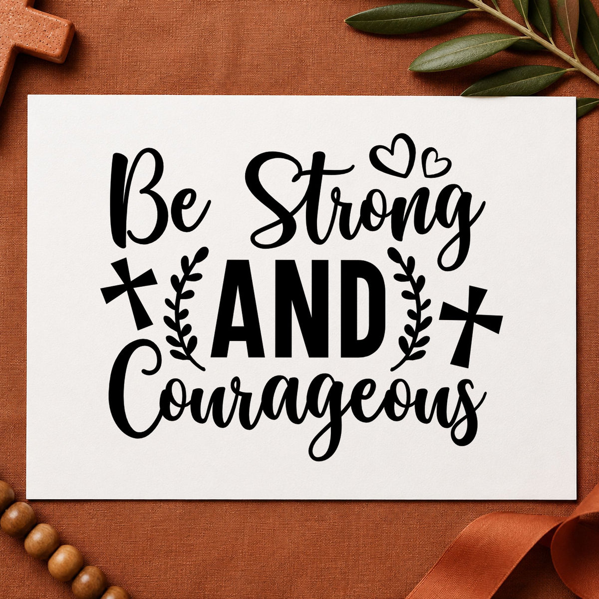 Be Strong and Courageous craft stamp imprint in black ink on a handmade project, one idea being first day of school.