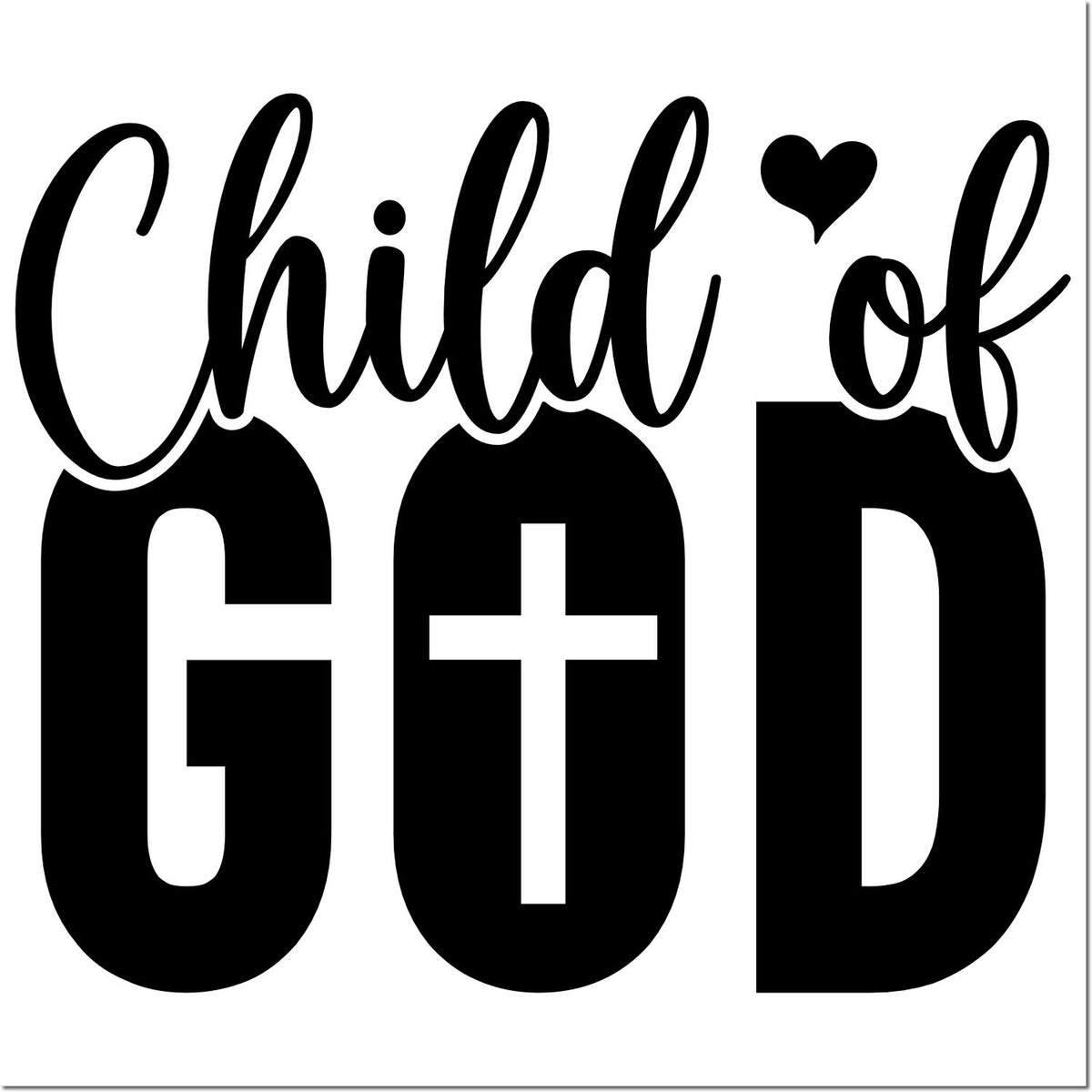 Black decorative stamp design reading Child of God with a heart and cross on a white background.