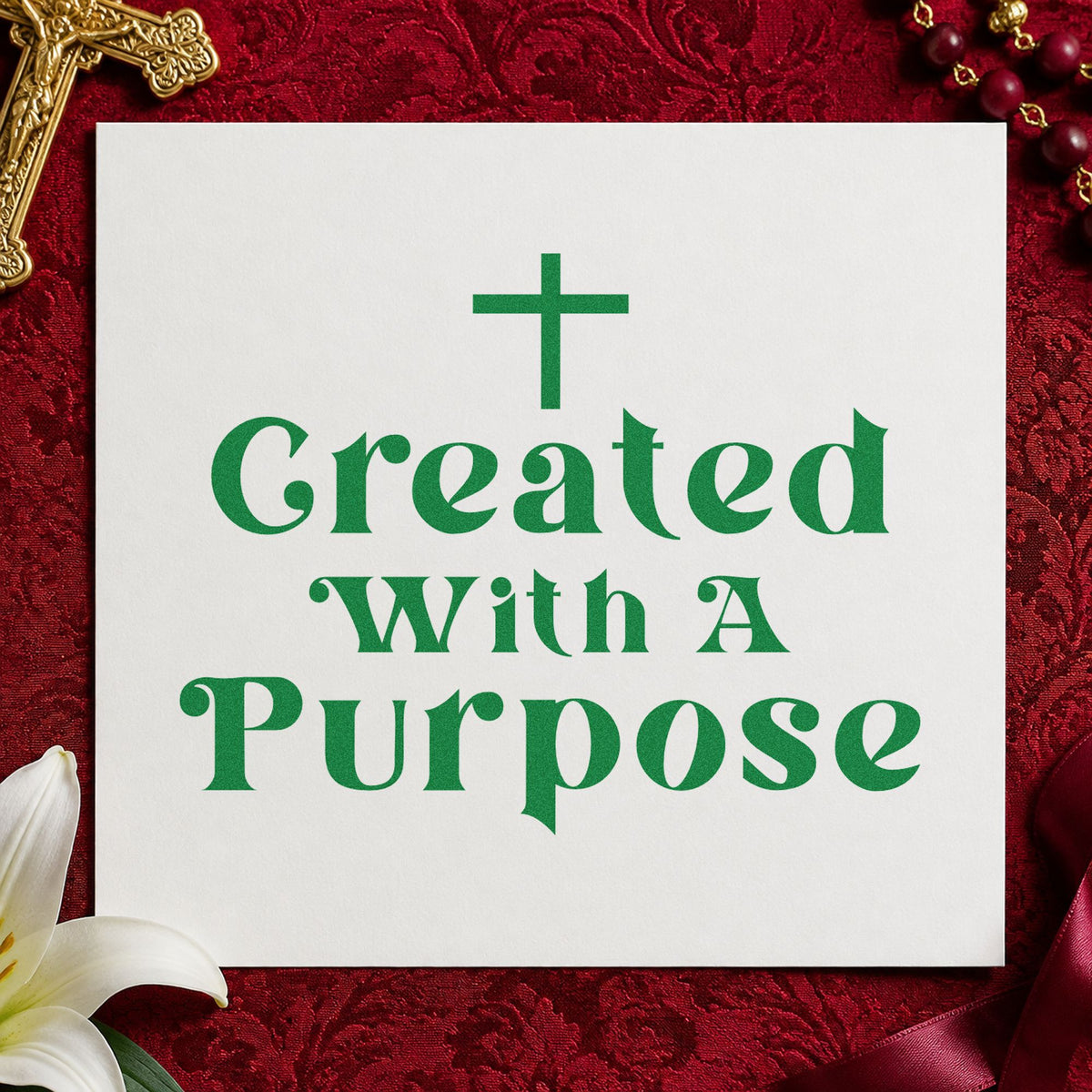 Created with a Purpose craft stamp in green ink on cardstock, an easy option for birthday cards.