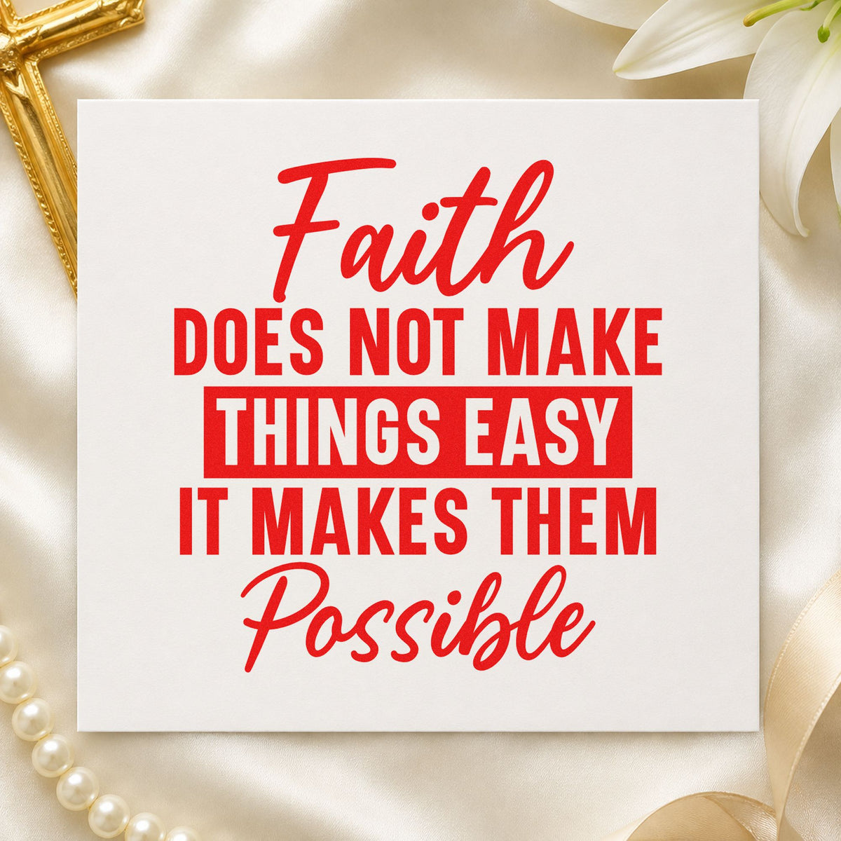 Faith Makes Things Possible rubber stamp shown in red ink, stamped for projects such as athlete devotionals.