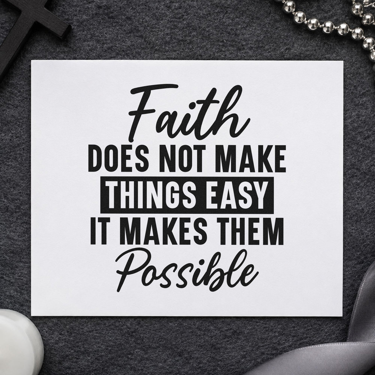 Faith Makes Things Possible rubber stamp printed in black ink, ready for hard season cards and similar paper crafts.
