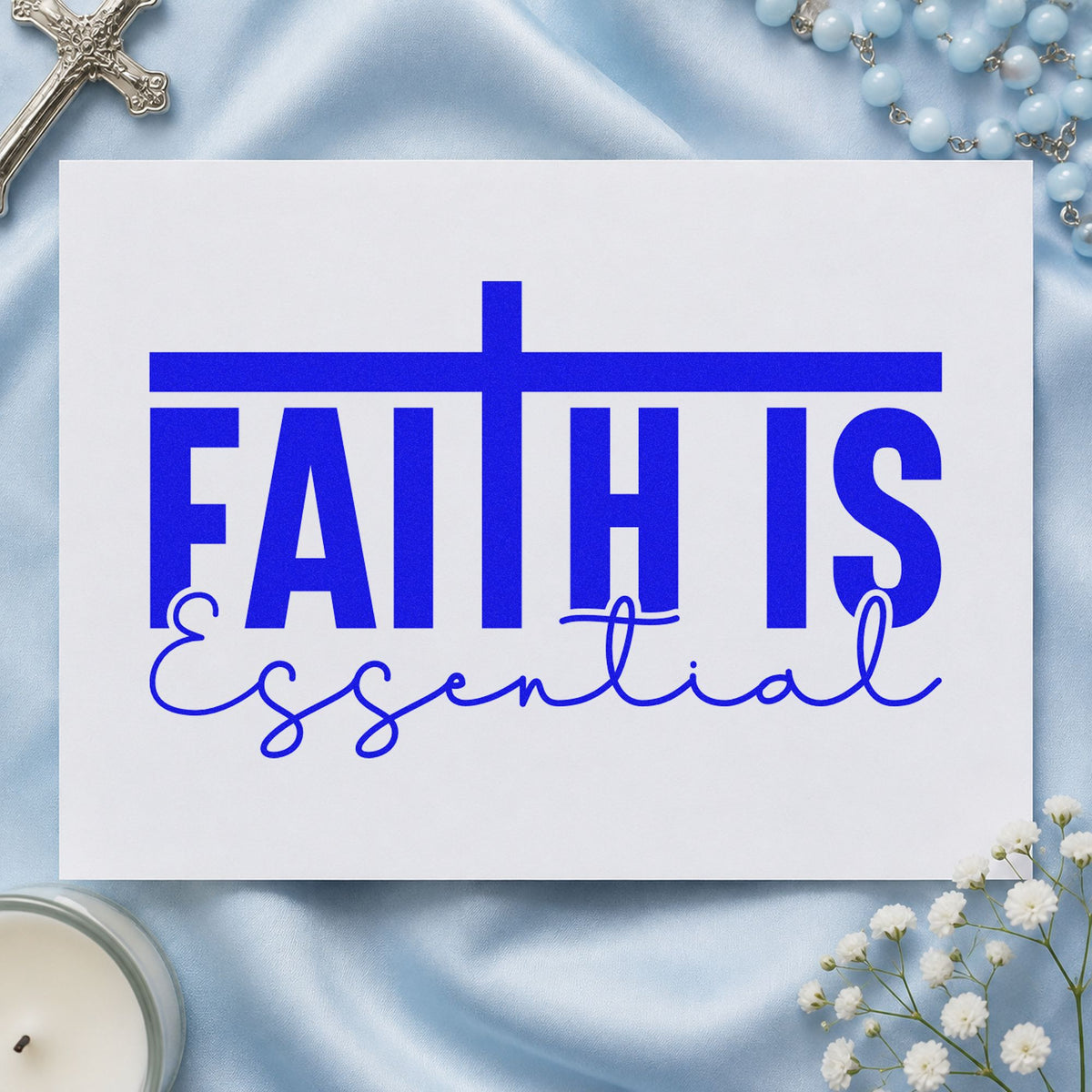 Faith Is Essential craft stamp in blue ink on cardstock, an easy option for office desk art.