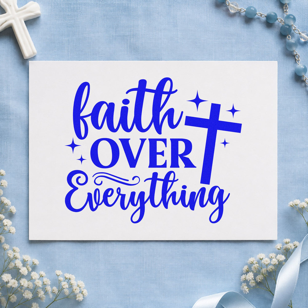 Faith over Everything craft stamp in blue ink on cardstock, an easy option for water bottle labels.