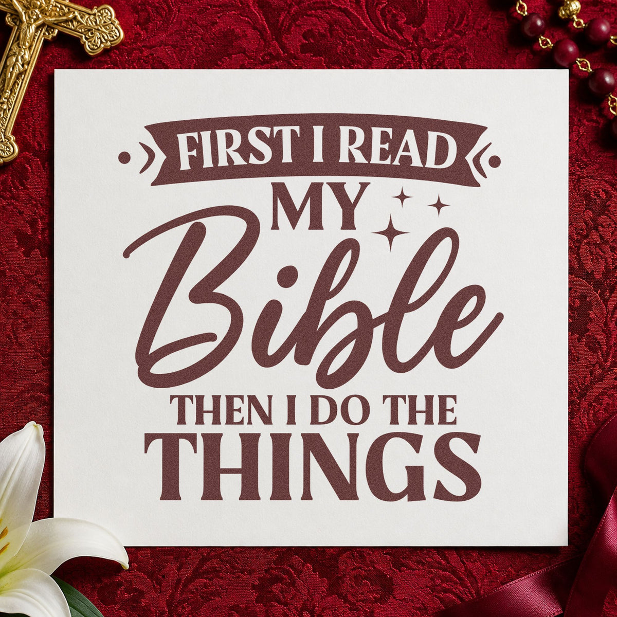 First I Read My Bible rubber stamp printed in brown ink, ready for devotion corner pages and similar paper crafts.