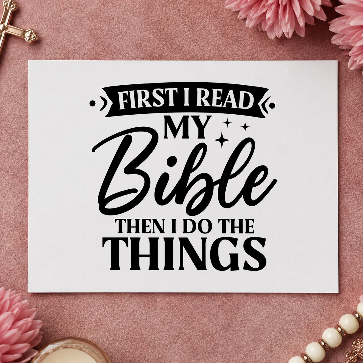 First I Read My Bible rubber stamp printed in black ink, ready for quiet time cards and similar paper crafts.
