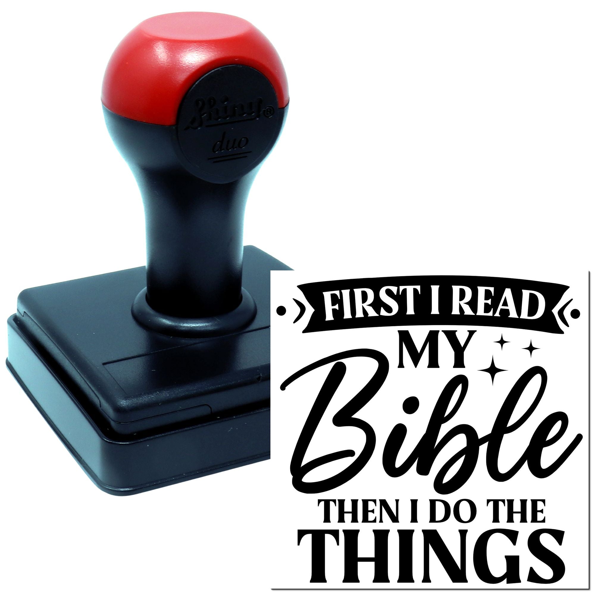 Duo First Read Bible Then Act Hand Stamp