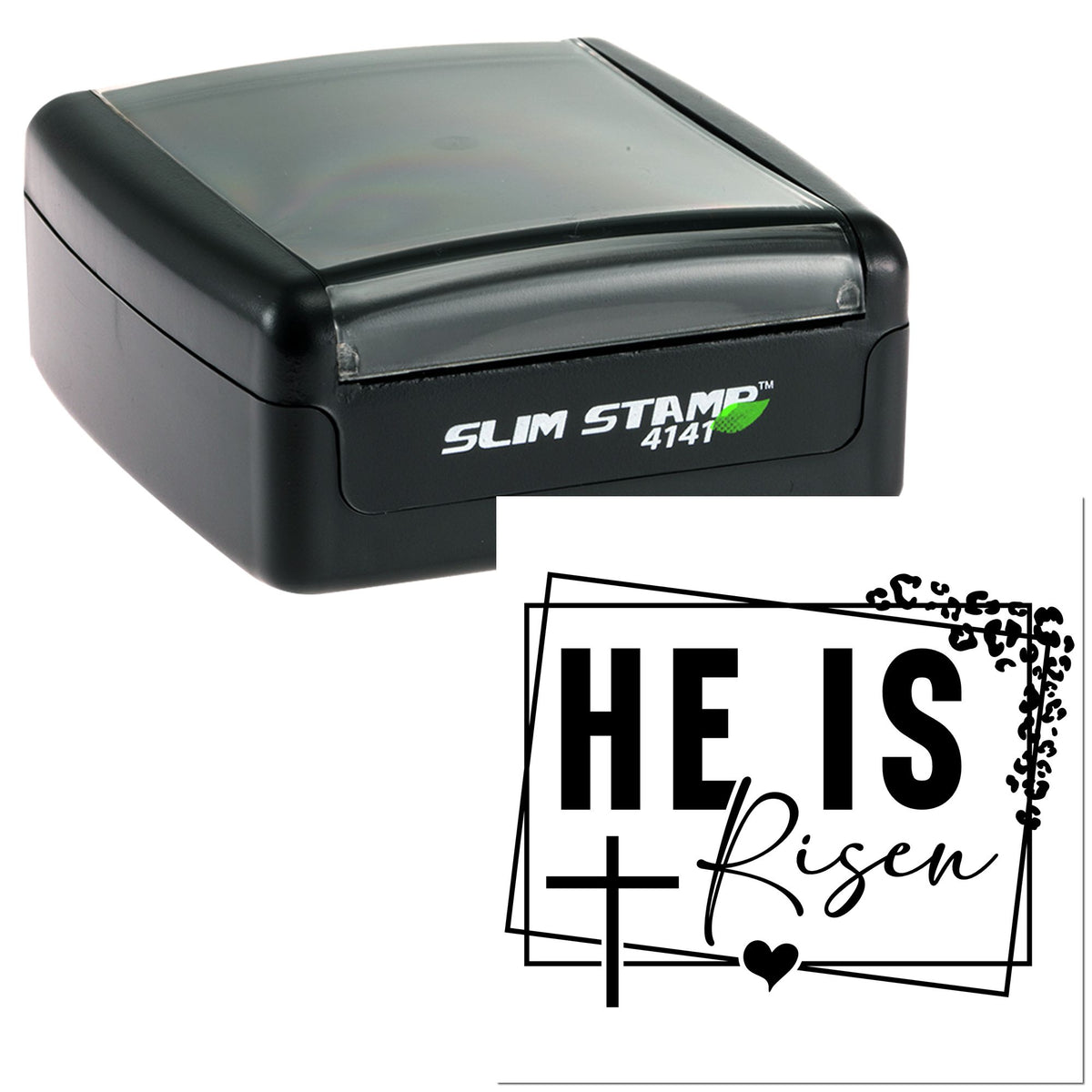 Black Slim Stamp 4141 and custom seal reading He Is Risen with cross, heart, and decorative border.