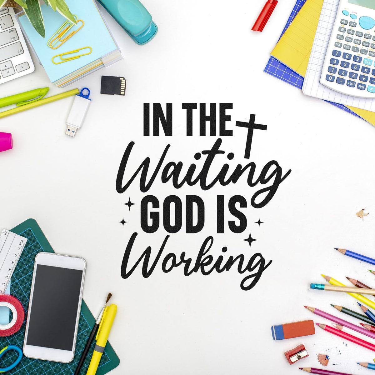 Black faith-based stamp and seal text reading In the waiting, God is working, on white with colorful stationery.