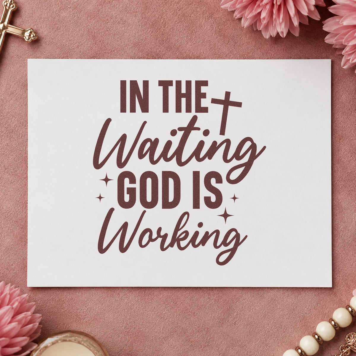 In the Waiting God Is Working rubber stamp printed in brown ink, ready for prayer journal headers and similar paper crafts.