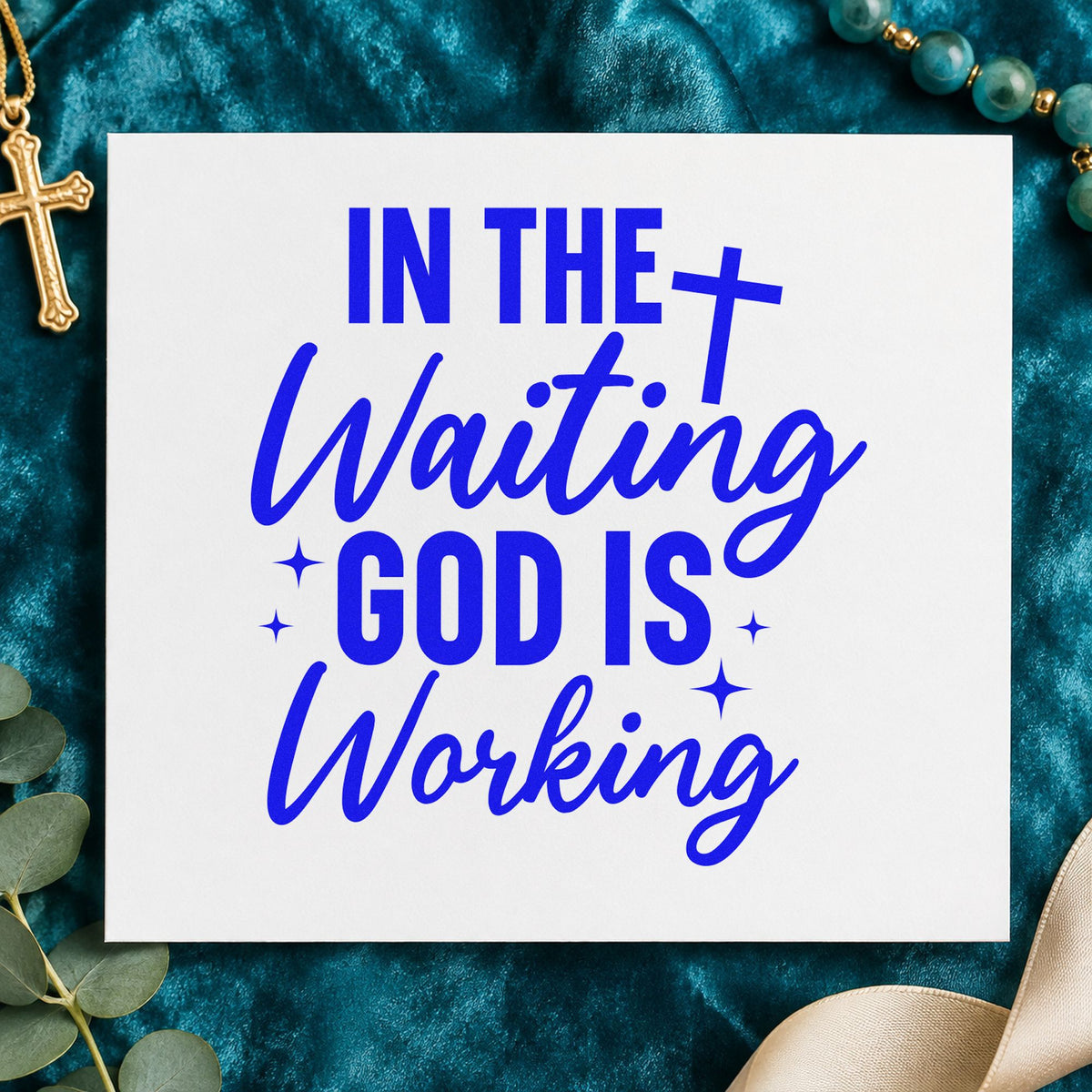 In the Waiting God Is Working craft stamp imprinted in blue ink on paper, a design suited to medical waiting rooms.