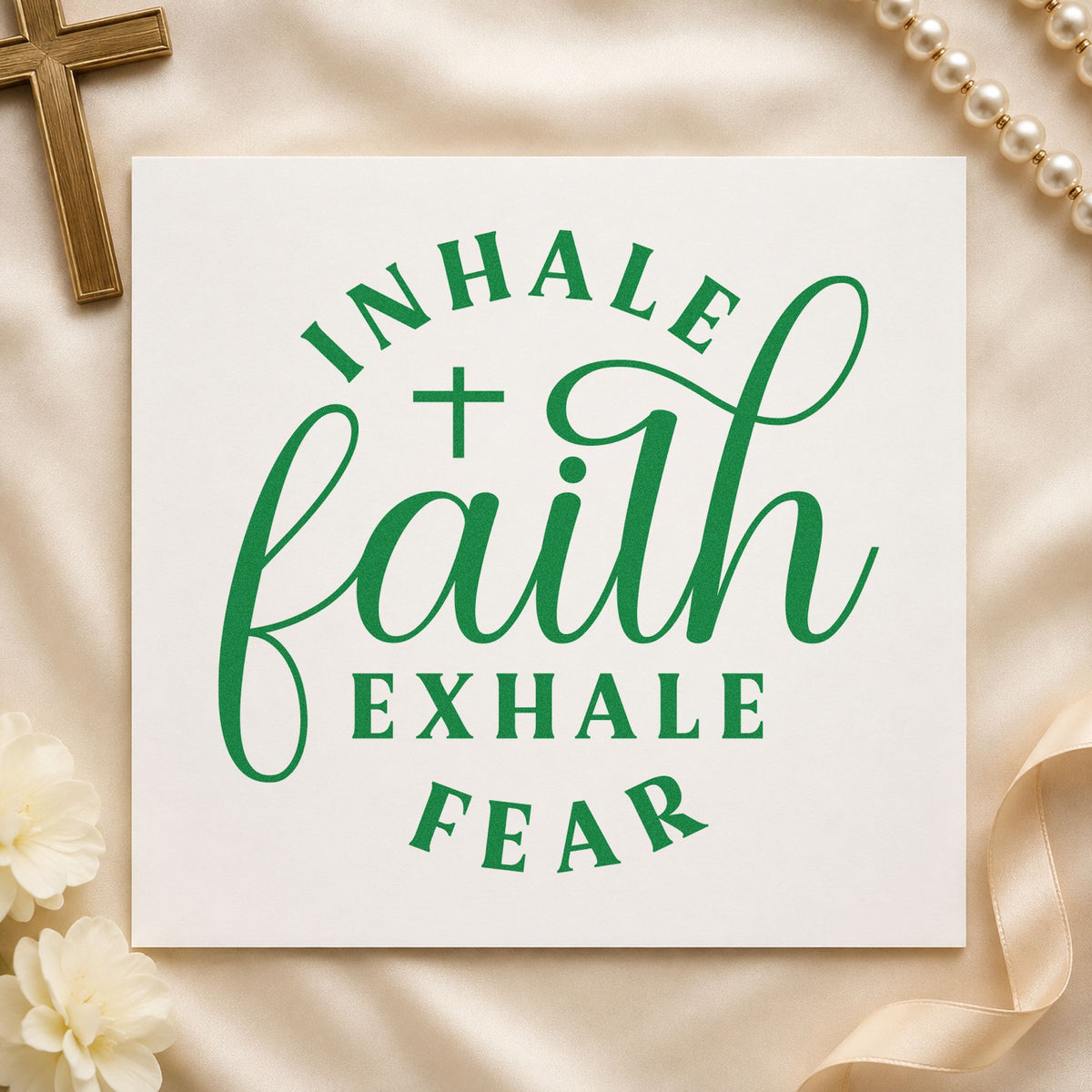 Inhale Faith Exhale Fear craft stamp imprint in green ink on a handmade project, one idea being test day notes.