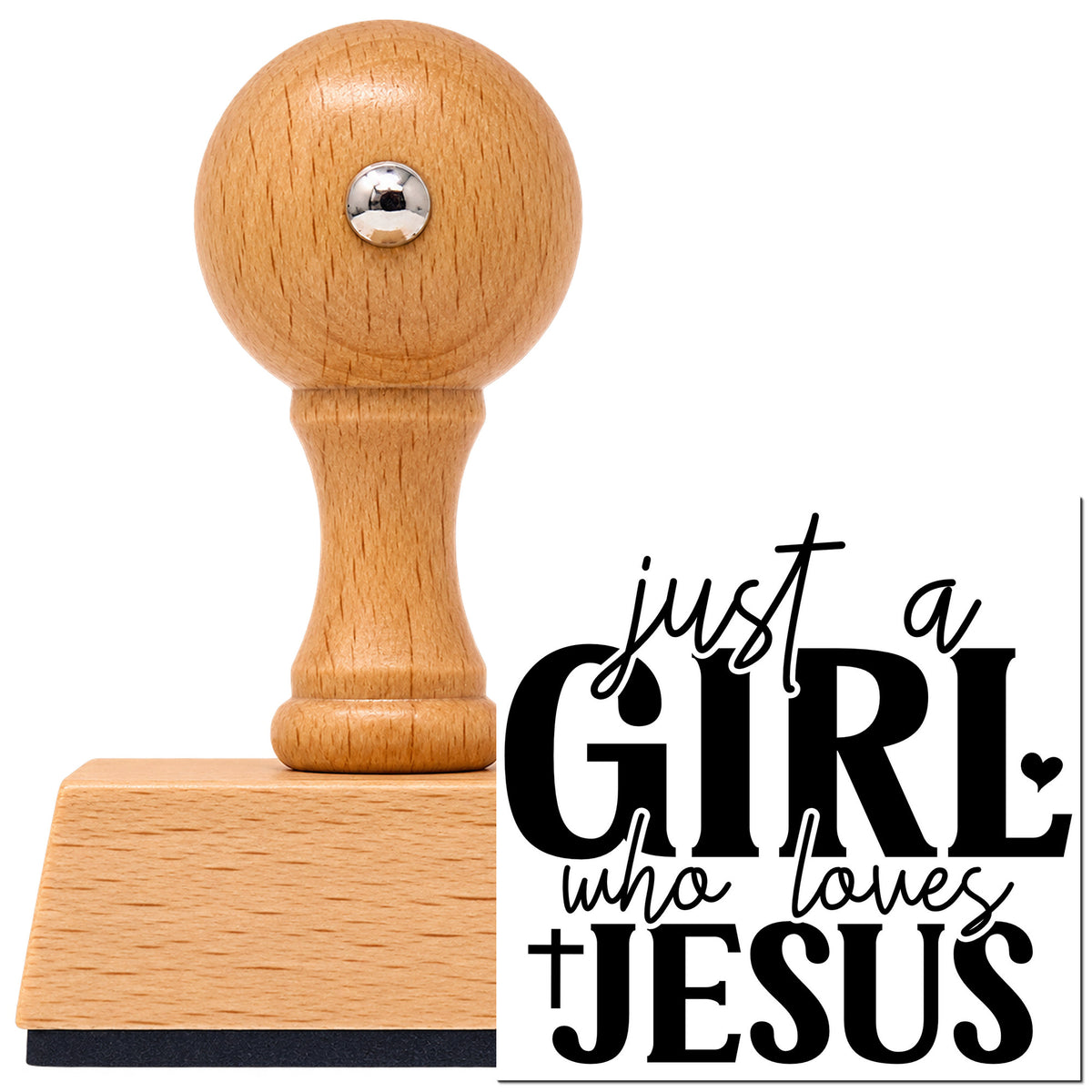 Vintage Pro beech wood stamp with a round knob handle, shown with its black Just A Girl Who Loves Jesus imprint on white.